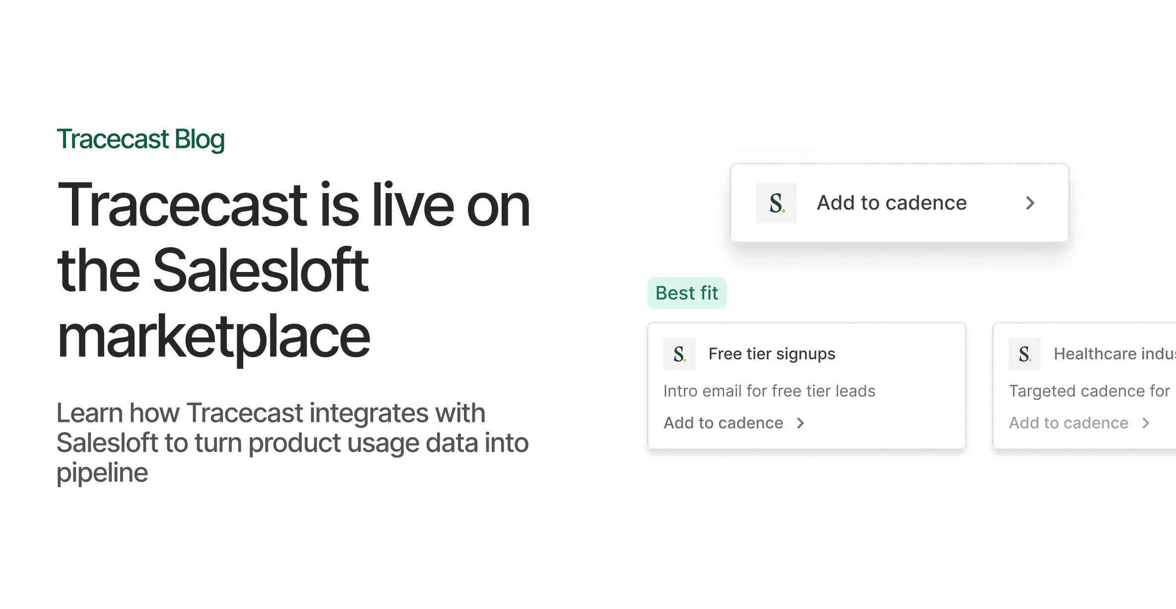 Tracecast joins the Salesloft marketplace to turn product usage data into pipeline
